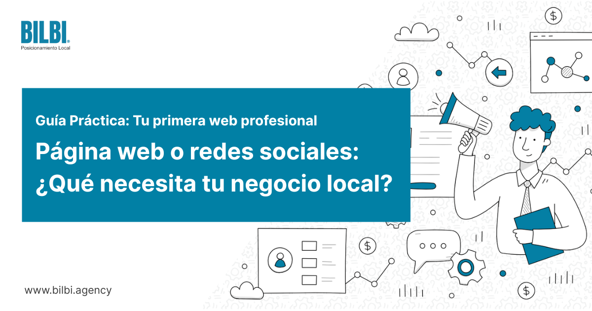 Página web o redes sociales para tu negocio local: ¿qué te conviene más?